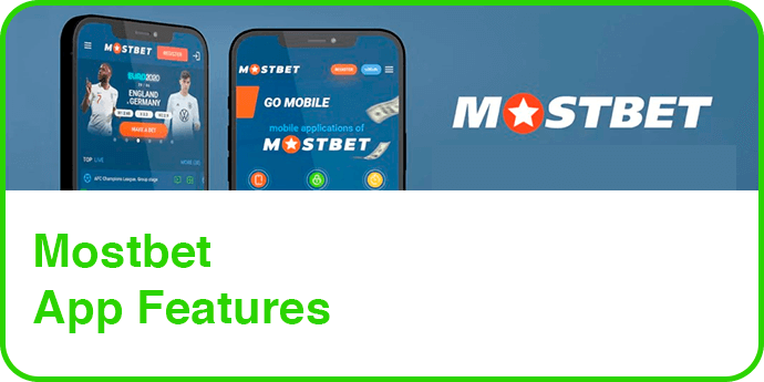 Mostbet App Features