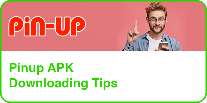 Tips of Pinup Downloading